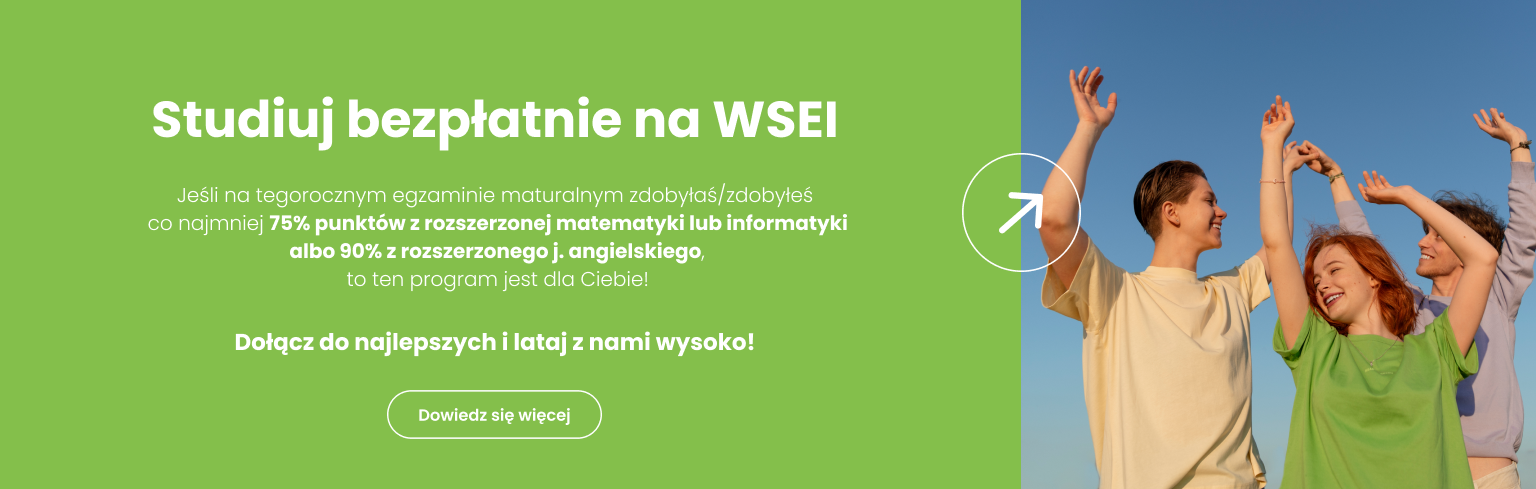 Studiuj bezpłatnie na WSEI